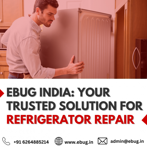 EBUG India Your Trusted Solution for Refrigerator Repair