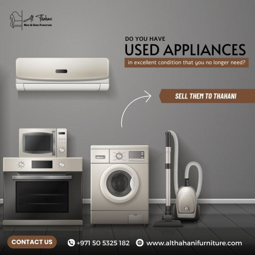 One of the best used home appliances & used furniture buyer/seller in Abu Dhabi. Established in 1989 have over 30 years of experience, we are 2nd generation family of furniture and believe that when you choose a piece by us a relationship begins.
Website: https://www.althahanifurniture.com/
Phone: 0971 50 5325182
Address:  Mussafah Saniya M-40 Abu Dhabi - U.A.E
Business Email : info@althahanifurniture.com