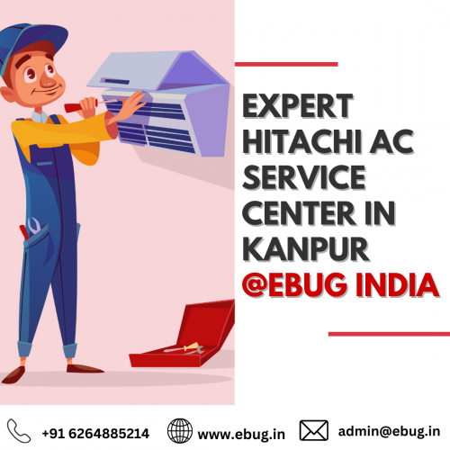 Expert Hitachi AC Service Center in Kanpur EBUG India