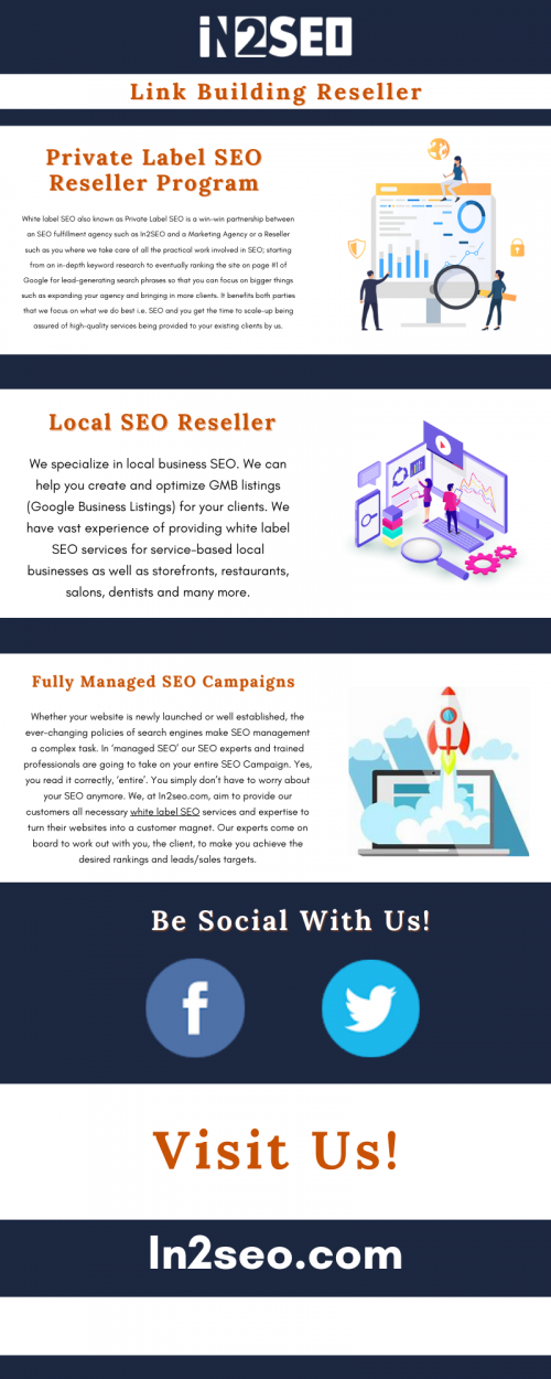 In2SEO is a wholesale white label SEO Agency that provides top quality private label SEO, GMB local SEO, ongoing link building, and SEO reseller services to established and budding digital marketing agencies. We are one of the best SEO outsourcing agencies in the industry in terms of quality of services. We provide affordable white label SEO packages and plans. In2SEO is your trusted internet marketing and search engine optimization partner. Contact In2SEO if you are looking for affordable internet marketing programs for your outsourcing company. Visit here : https://in2seo.com/