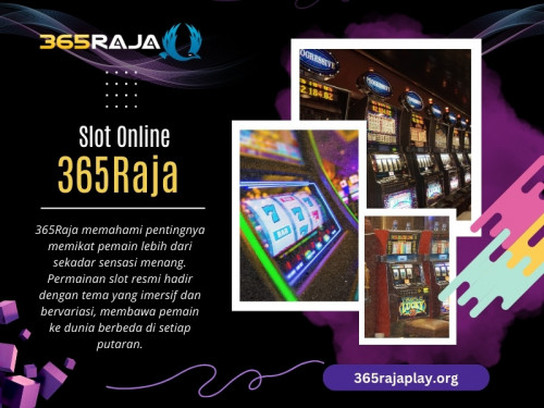 Slot Online 365Raja
