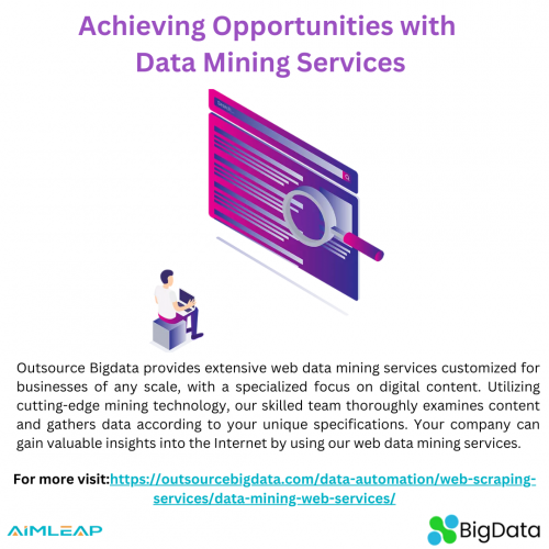 Achieving Opportunities with Data Mining Services