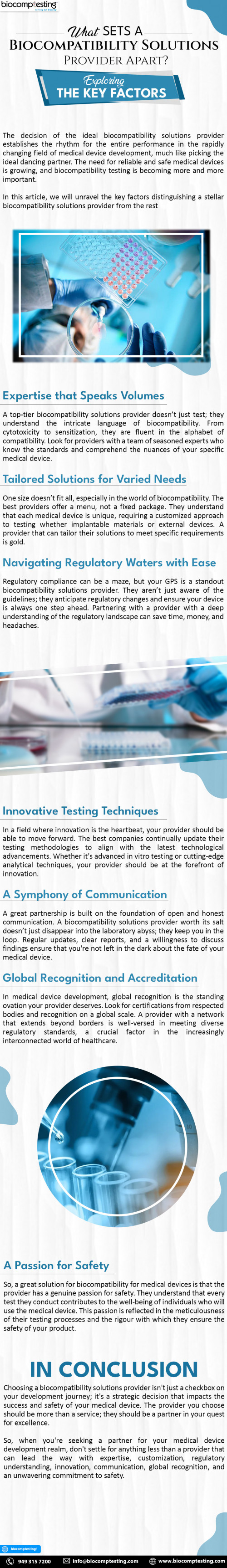 The selection of the right biocompatibility solutions provider is crucial in the rapidly evolving medical device development field, as the demand for reliable and safe medical devices increases.

https://biocomptesting1.blogspot.com/2024/01/what-sets-biocompatibility-solutions.html