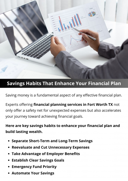 Smart savings habits form the cornerstone of a robust financial plan. By automating savings, setting clear goals, and prioritizing emergency funds, you build a solid foundation for financial success. Remember, the key to wealth-building is not just in earning more but in smartly saving and investing what you earn. To know  more visit here https://www.alignedwealthadv.com/financial-planning-fort-worth-tx