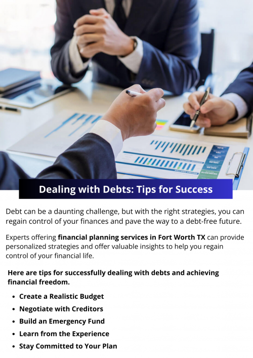 Successfully dealing with debts requires a combination of strategic planning, discipline, and perseverance. By facing your finances head-on, prioritizing debts, creating a realistic budget, and seeking professional advice when needed, you can overcome the challenges of debt and pave the way for a brighter, debt-free future. To know more visit here https://www.alignedwealthadv.com/financial-planning-fort-worth-tx