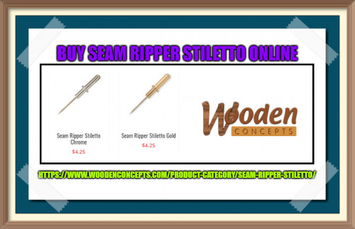 Wooden Concepts is the place online to get your seam ripper stiletto in gold and chrome color.
https://www.woodenconcepts.com/product-category/seam-ripper-stiletto/