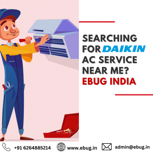 Searching For Daikin AC Service Near Me EBUG India