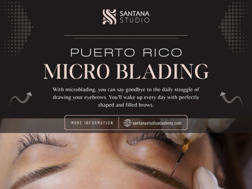 One of the advantages of Puerto Rico Micro Blading is that it offers effortless beauty. With this technique, you can wake up daily with perfectly shaped and filled brows without daily makeup application. 

Official Website: https://santanastudioacademy.com/
For more Information Visit Here: https://santanastudioacademy.com/microblading-in-manati-puerto-rico

Address: 1022 Calle Mejía, Reparto Mejía, Manatí, 00674, Puerto Rico
Tell: +1 866-948-3959

Our Profile: https://gifyu.com/santanastudio
More Images: 
http://tinyurl.com/4zkwcnsm
http://tinyurl.com/mr4dpbpr
http://tinyurl.com/vpd6a6ed
http://tinyurl.com/zz4bu544