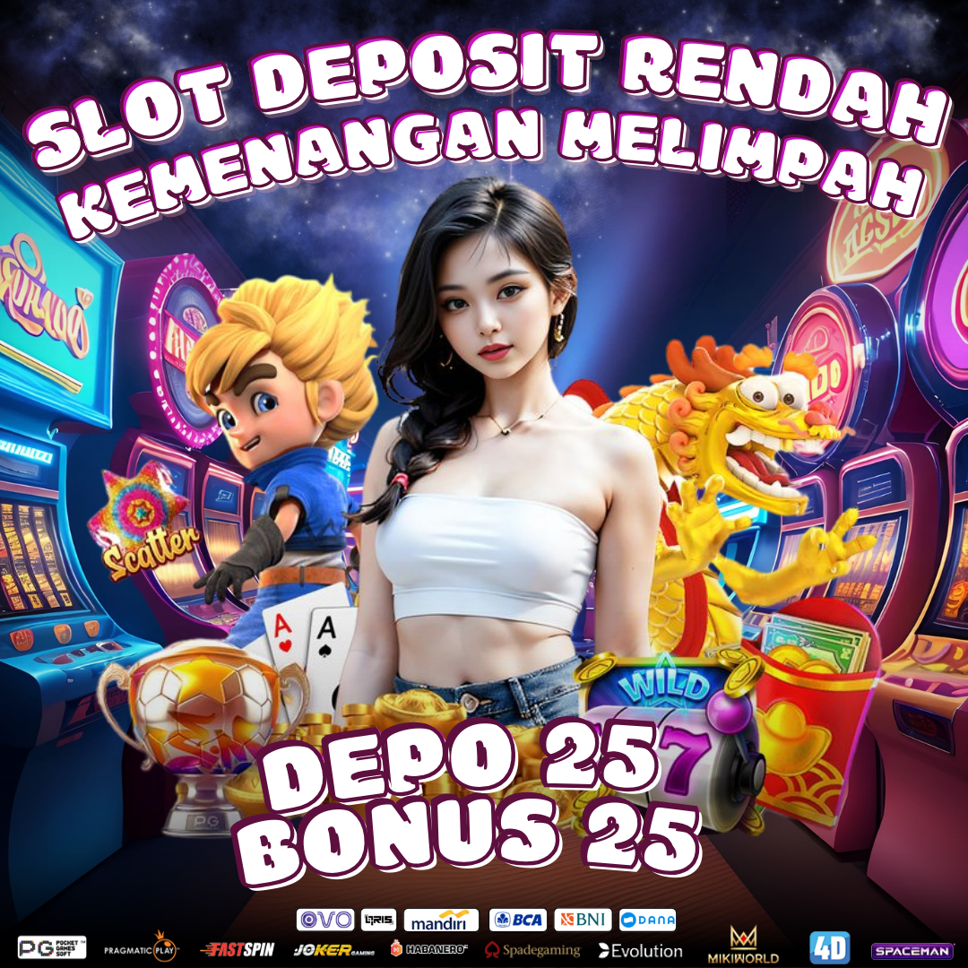 Slot bonus Newmember 100% Di Awal Depo 25 Bonus 25! 25+25