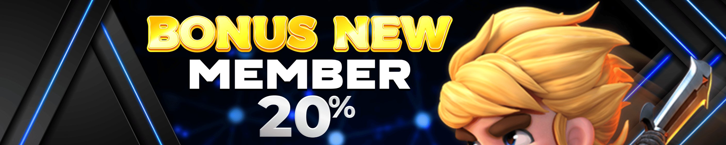 BONUS NEW MEMBER 20%