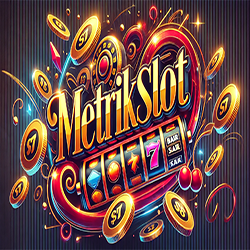 Metrik Slot : login Situs Metrikslot Gacor Pasti Jackpot PROMO 100%