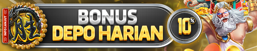 BONUS DEPO HARIAN 10%