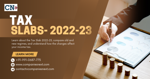 Get a detailed overview of the Tax Slab 2022-23, including updates on income tax rates and tax-saving opportunities. Visit here- https://www.companiesnext.com/blog/income-tax-rates-in-india-for-financial-year-2022-23