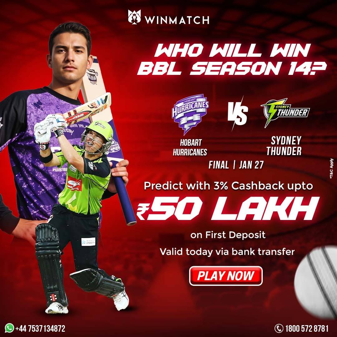 🏏 The Big Bash League Final is here! 🏆 Who will lift the trophy in Season 14? Hobart Hurricanes or Sydney Thunder? Predict now with Winmatch360 and get 3% cashback up to ₹50 Lakh on your first deposit! 🎉<br />
<br />
🔥 Don't miss this exciting chance to play and win big.<br />
<br />
👉 Join the action today at www.winmatch360.com and experience the thrill with Winmatch 360! Play now! 🚀