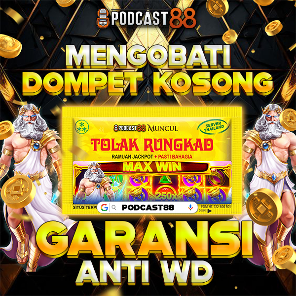 PODCAST88: Situs Link Slot Gacor Hari Ini Dengan Bocoran RTP Slot777 Terbaru