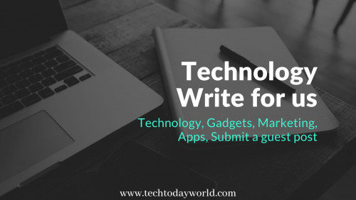 technology write for us