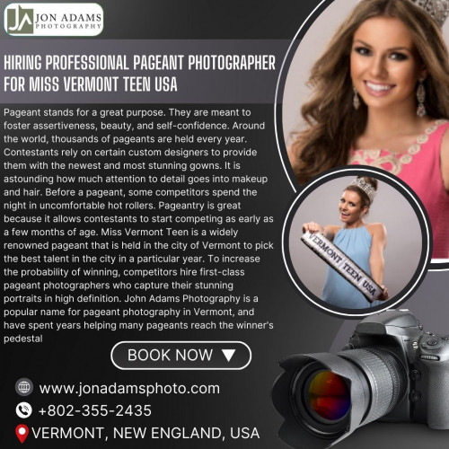 Hiring Professional Pageant Photographer for Miss Vermont Teen USA