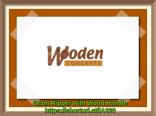 small enough to fit in your pocket at the best price. Get one with your text engraved on it and also get spares to create more options and work with ease.
https://www.woodenconcepts.com/product-category/seam-rippers/