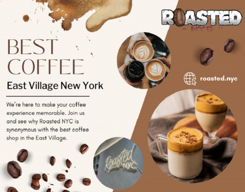 Single-origin coffees highlight the distinct characteristics of beans from a specific geographic location, allowing coffee enthusiasts to appreciate the flavor nuances that the region produces.
Additionally, the processing method employed after harvesting significantly influences the taste and aroma of the best coffee east village New York. 

Our Official Website: https://roasted.nyc/

Our Business Site: https://roasted-nyc.business.site/

Roasted NYC
Address:	128 2nd Ave, New York, NY 10003, United States
Phone Number:	(332) 999-7857
Email Address: coffee@roasted.nyc

Find Us On Google Map: http://maps.app.goo.gl/uwDLawy2P7Cpvoxw9

Our Profile: https://gifyu.com/roastednyc

See More Images: 
http://tinyurl.com/ywzdxbym
http://tinyurl.com/ykd4exzs
http://tinyurl.com/ysd6w2vh
http://tinyurl.com/yp2fb9md