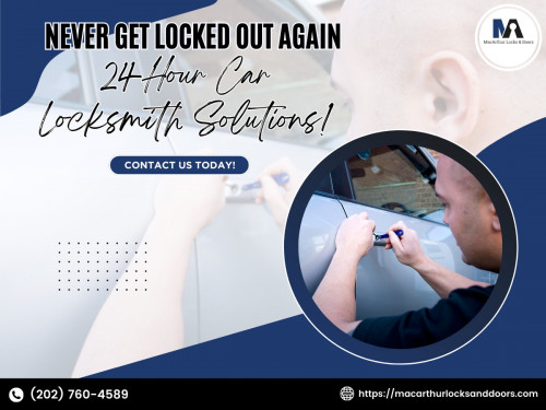 MacArthur Locks & Doors 24 Hour Car Locksmith Solutions