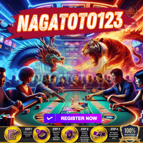 NAGATOTO123 : LINK DAFTAR AGEN TERPERCAYA PENYEDIA TOGEL HK LOTTO RESMI