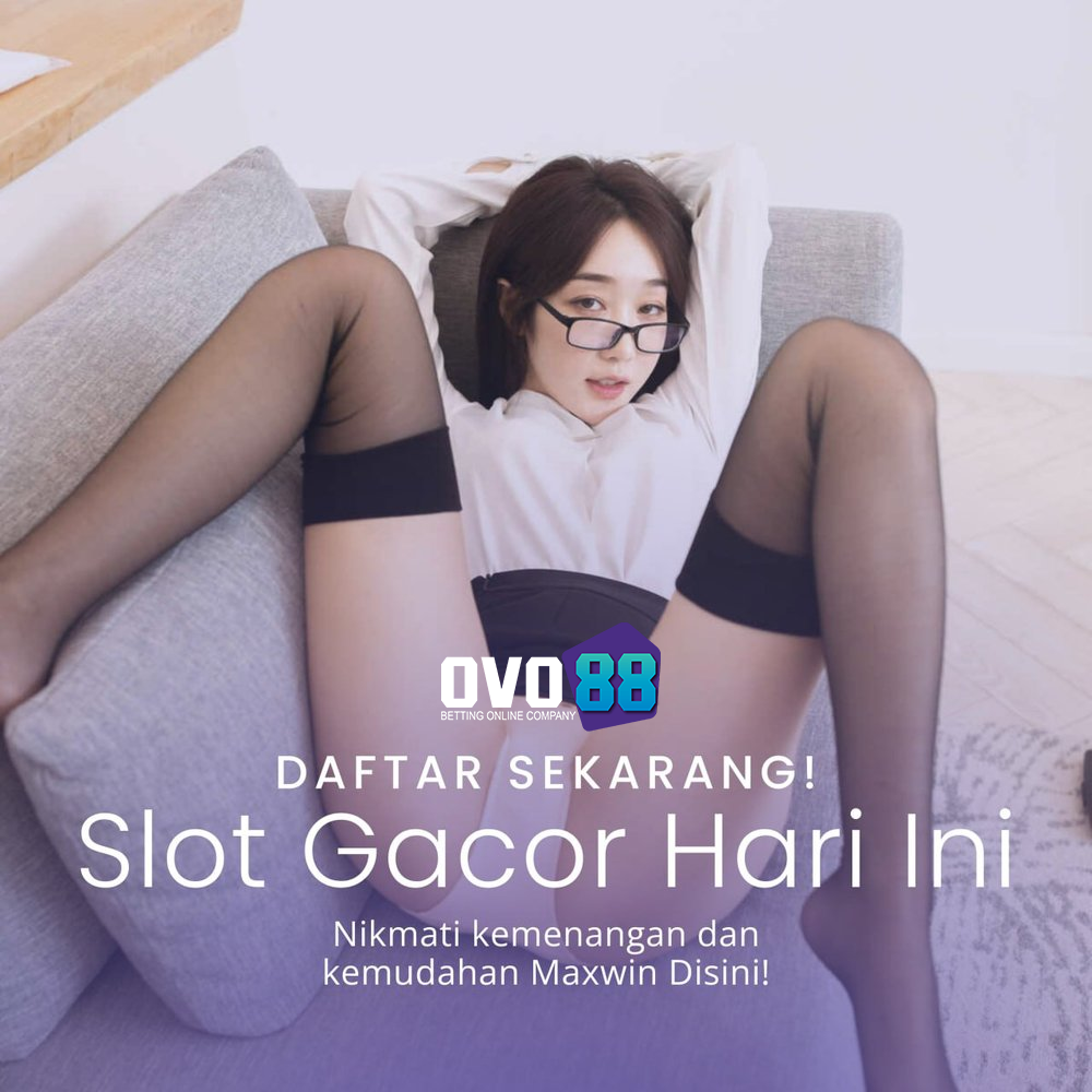 OVO88 ⚡️ Link Situs Judi Slot Online Gacor Rekomendasi Terbaik