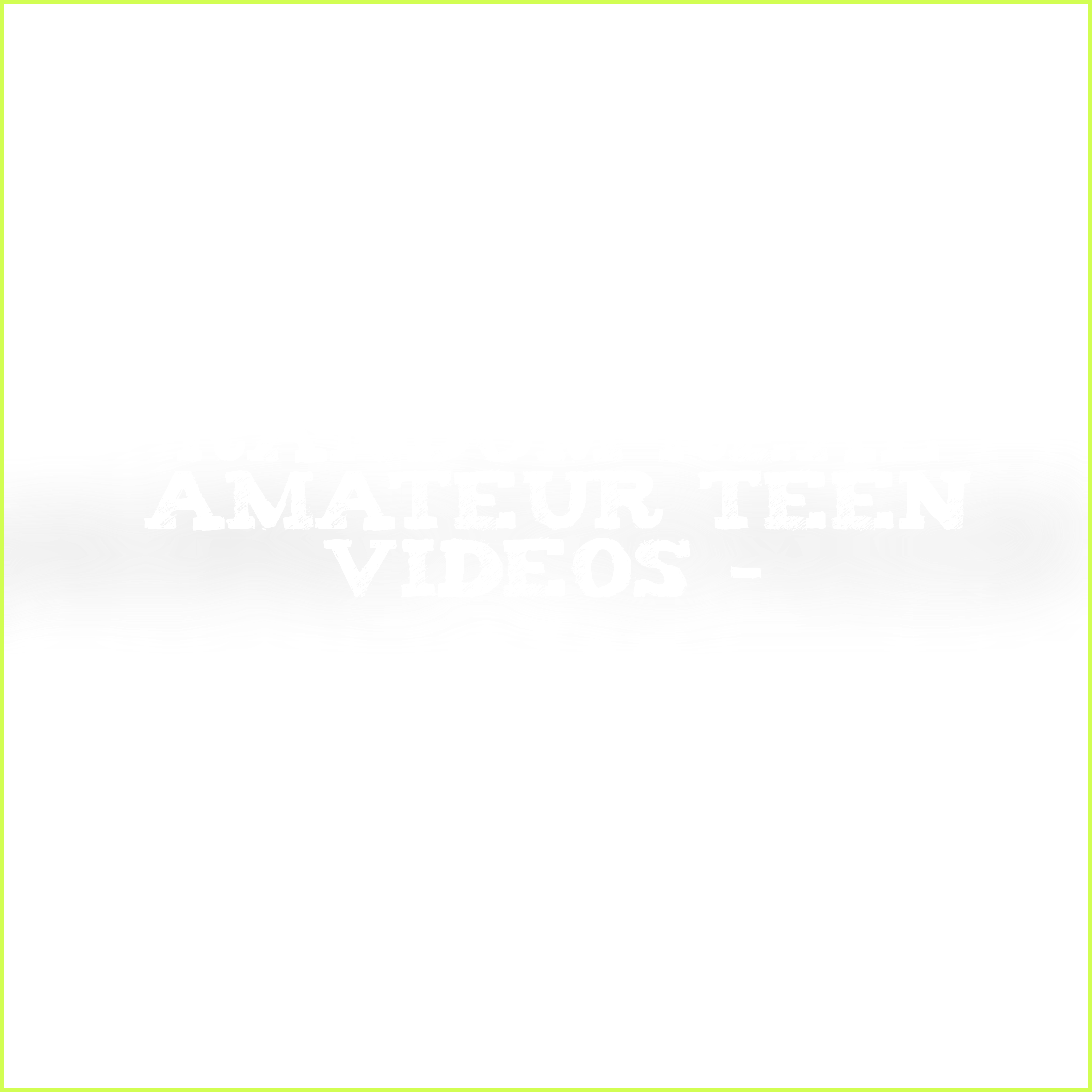 Random Real Amateur Teen Videos - RRTV 0259