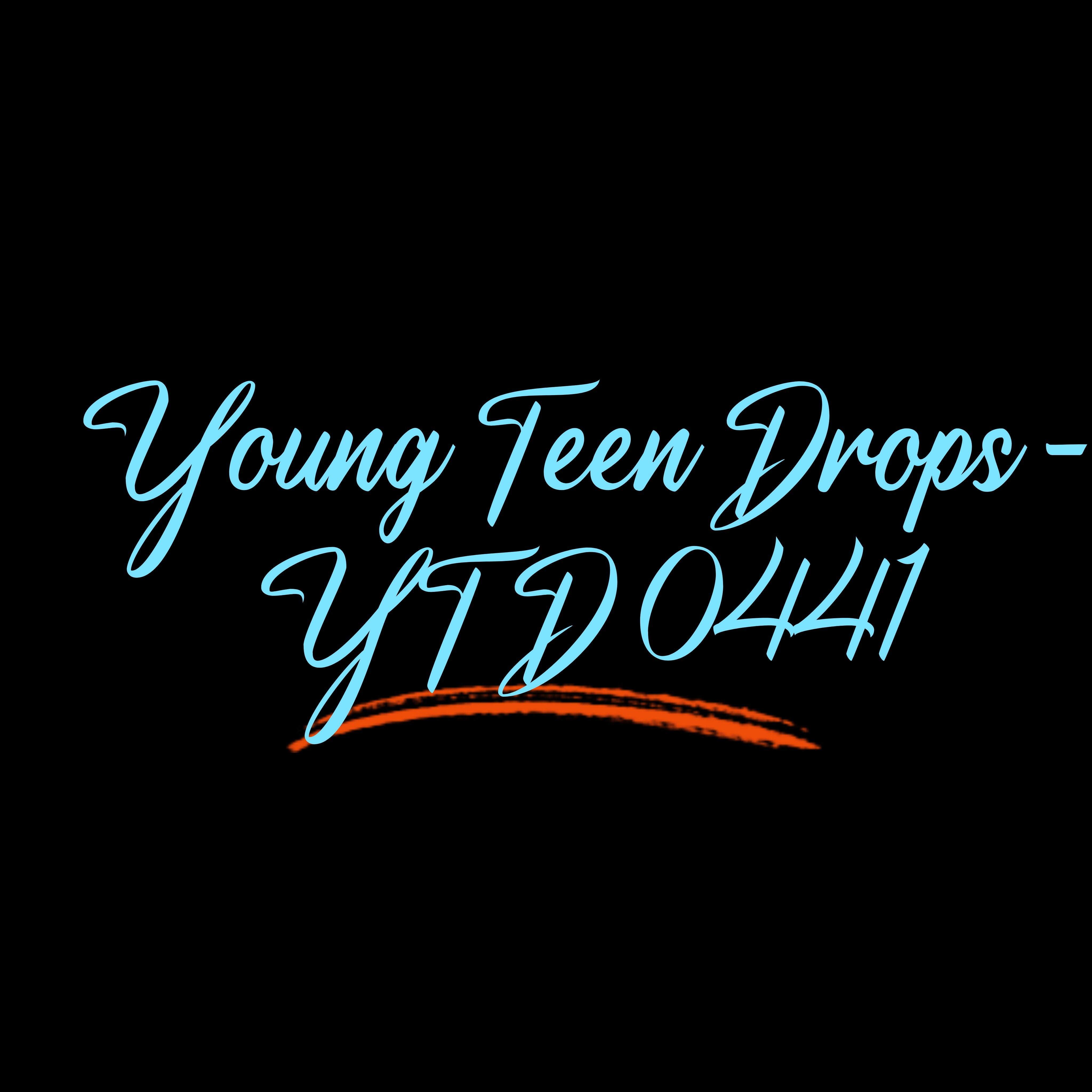 Young Teen Drops - YTD 0441