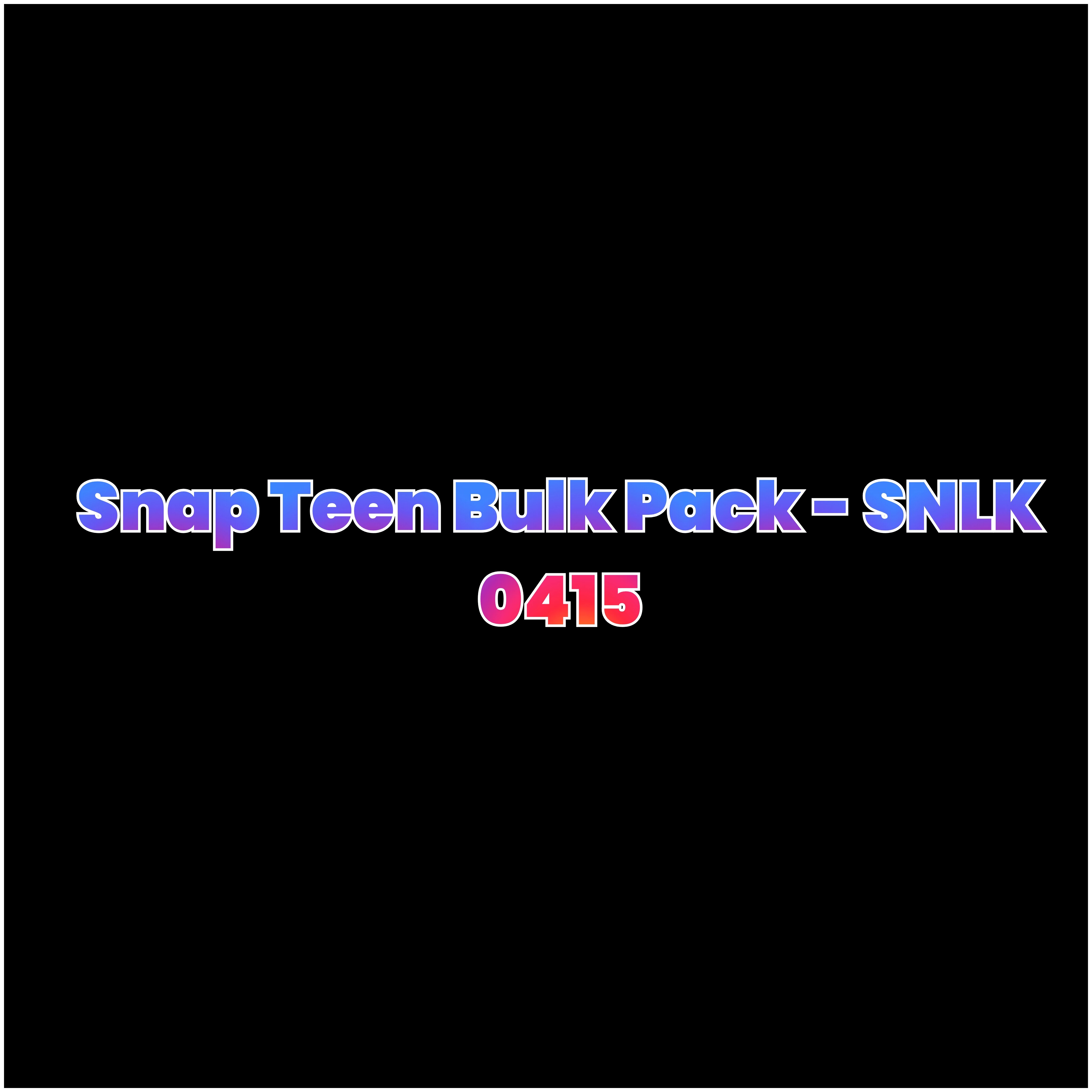 Snap Teen Bulk Pack - SNLK 0415