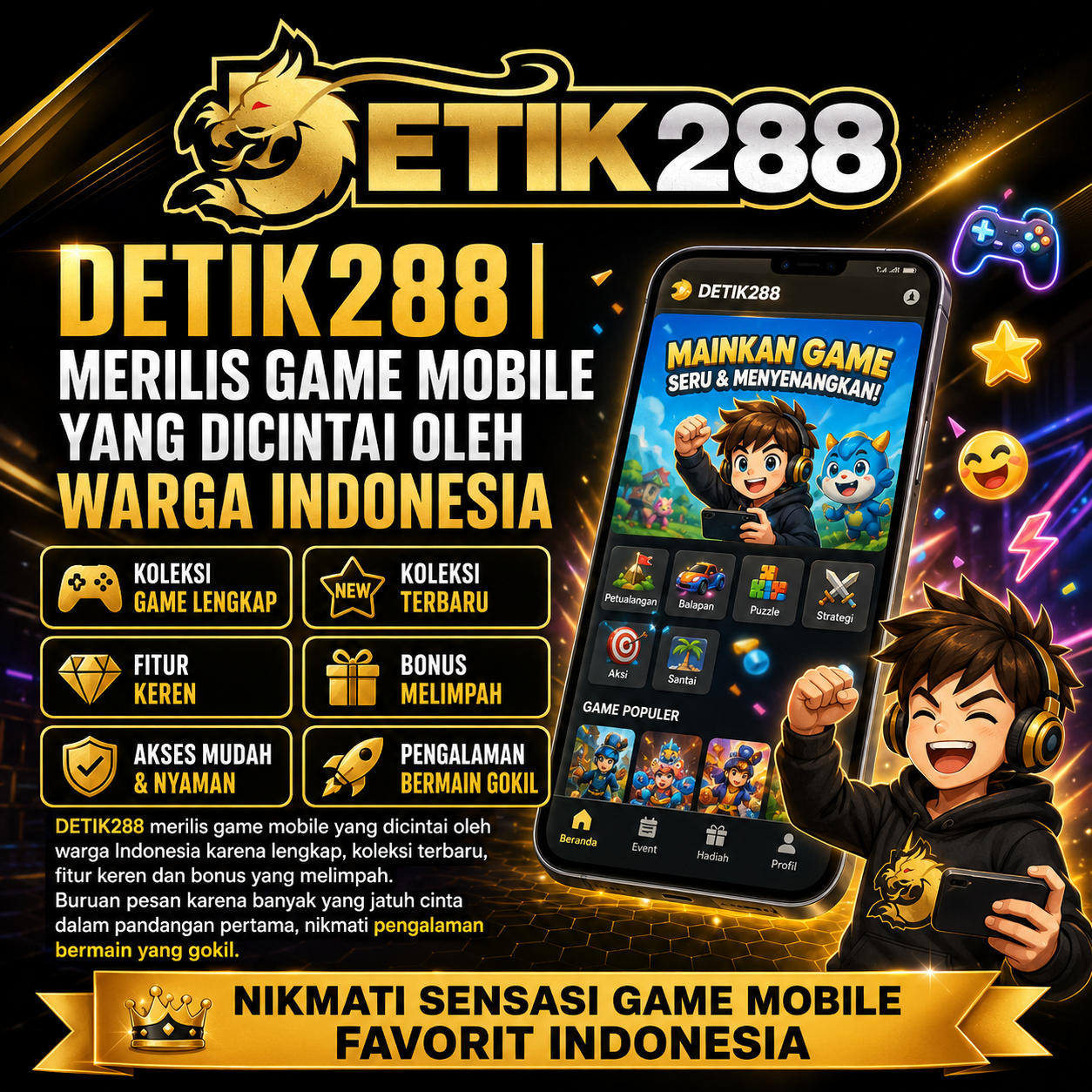 DETIK288 | Merilis Game Mobile yang Dicintai oleh Warga Indonesia