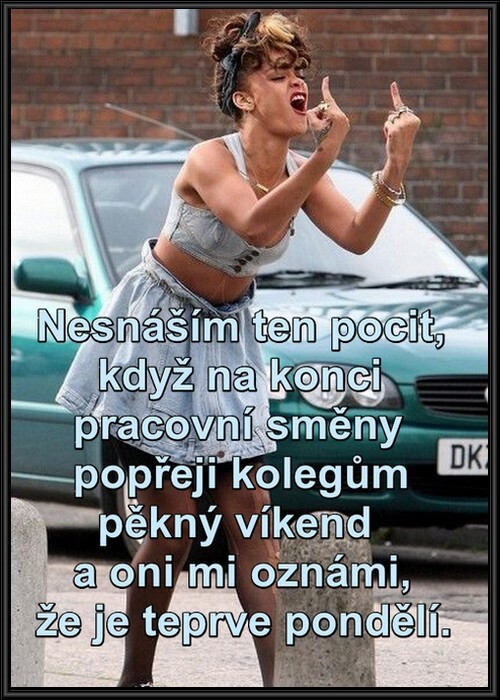 pondělíííí