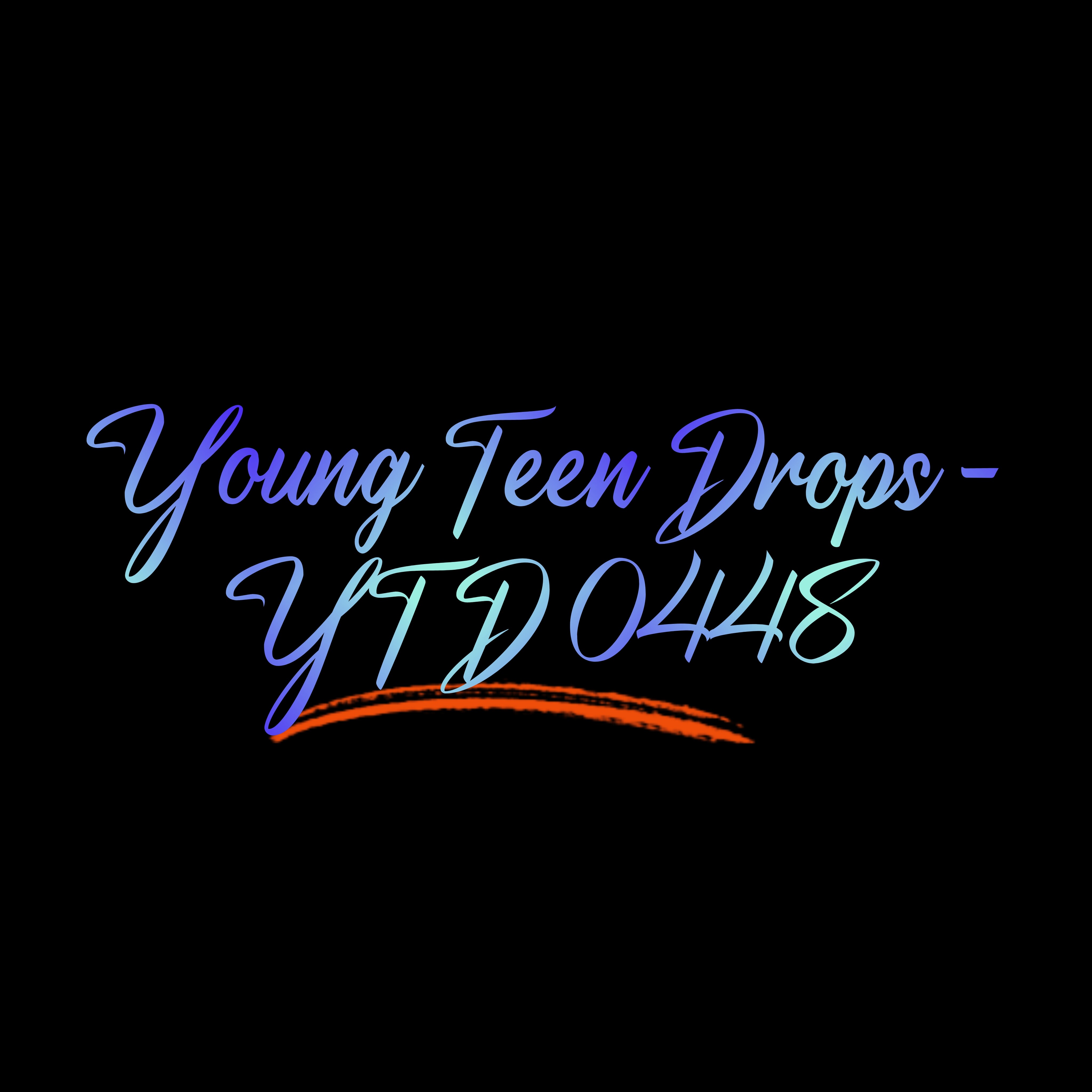 Young Teen Drops - YTD 0448