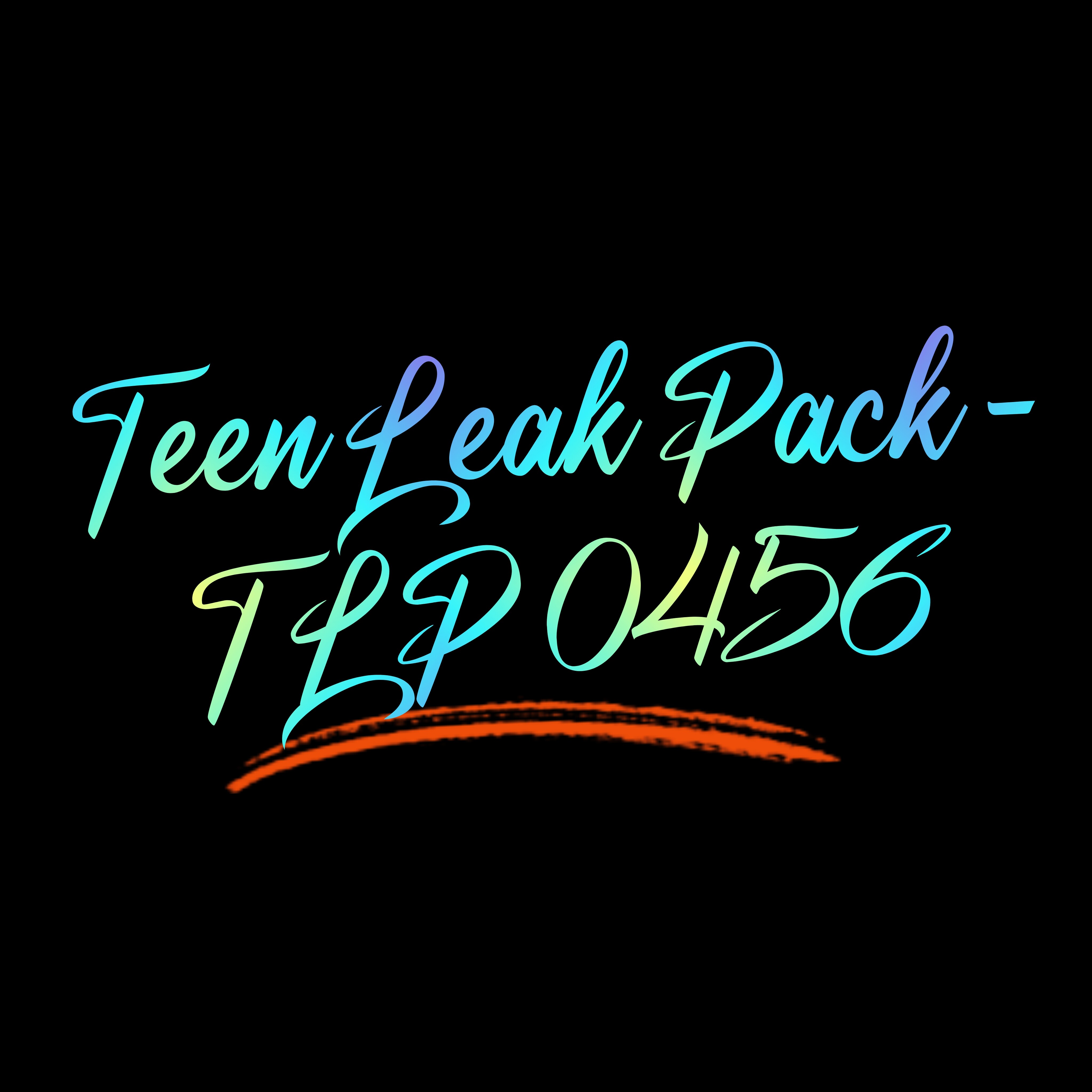 Teen Leak Pack - TLP 0456