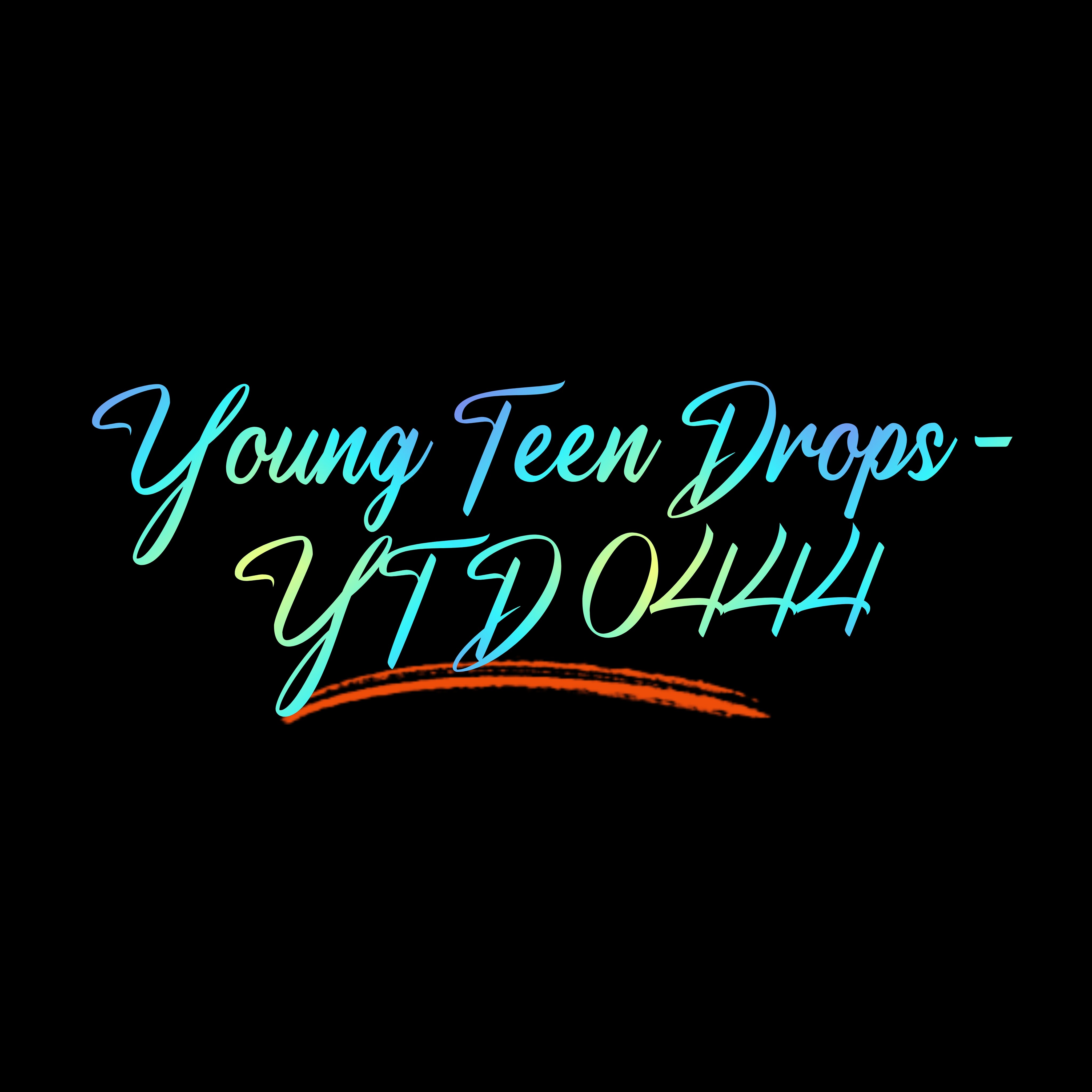 Young Teen Drops - YTD 0444