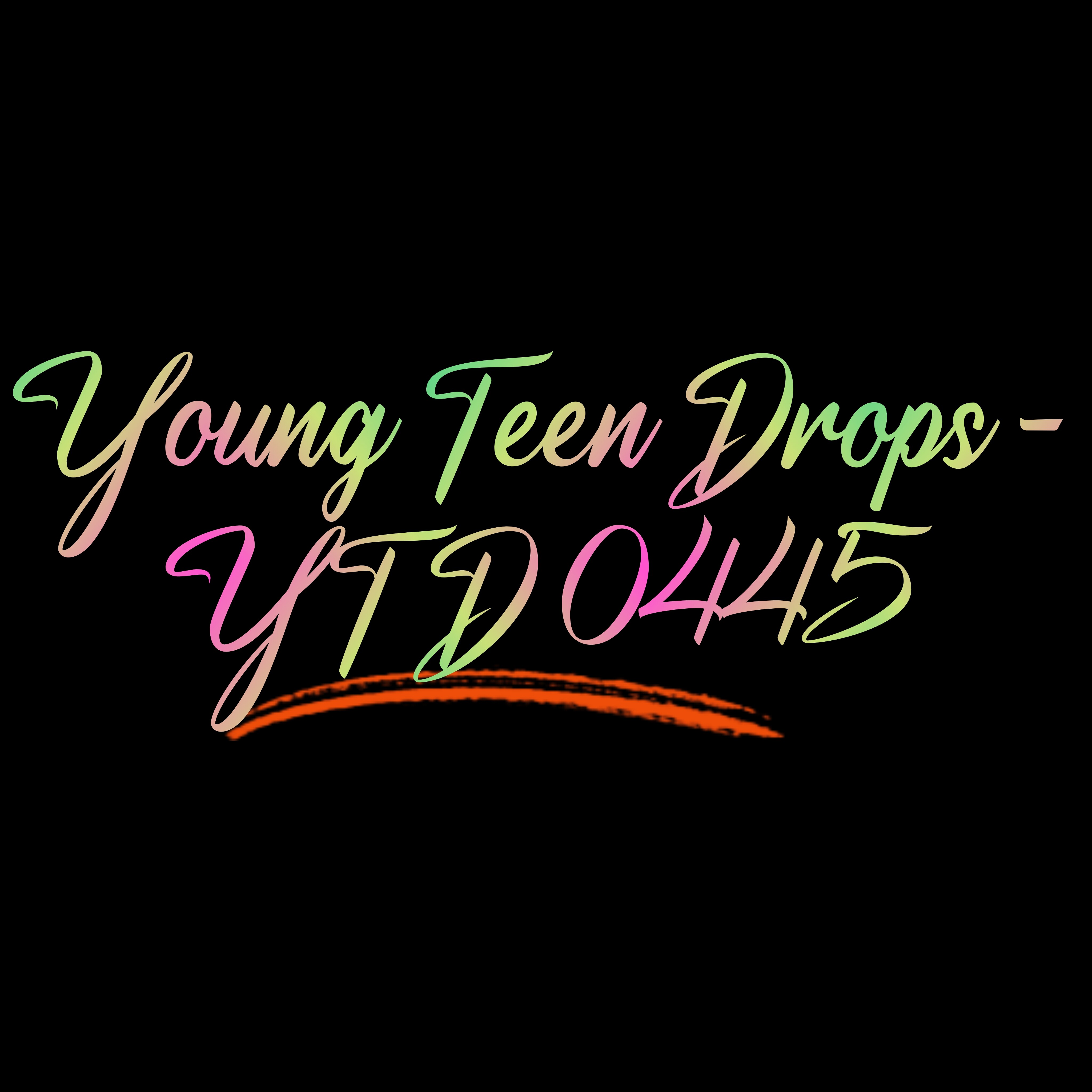 Young Teen Drops - YTD 0445