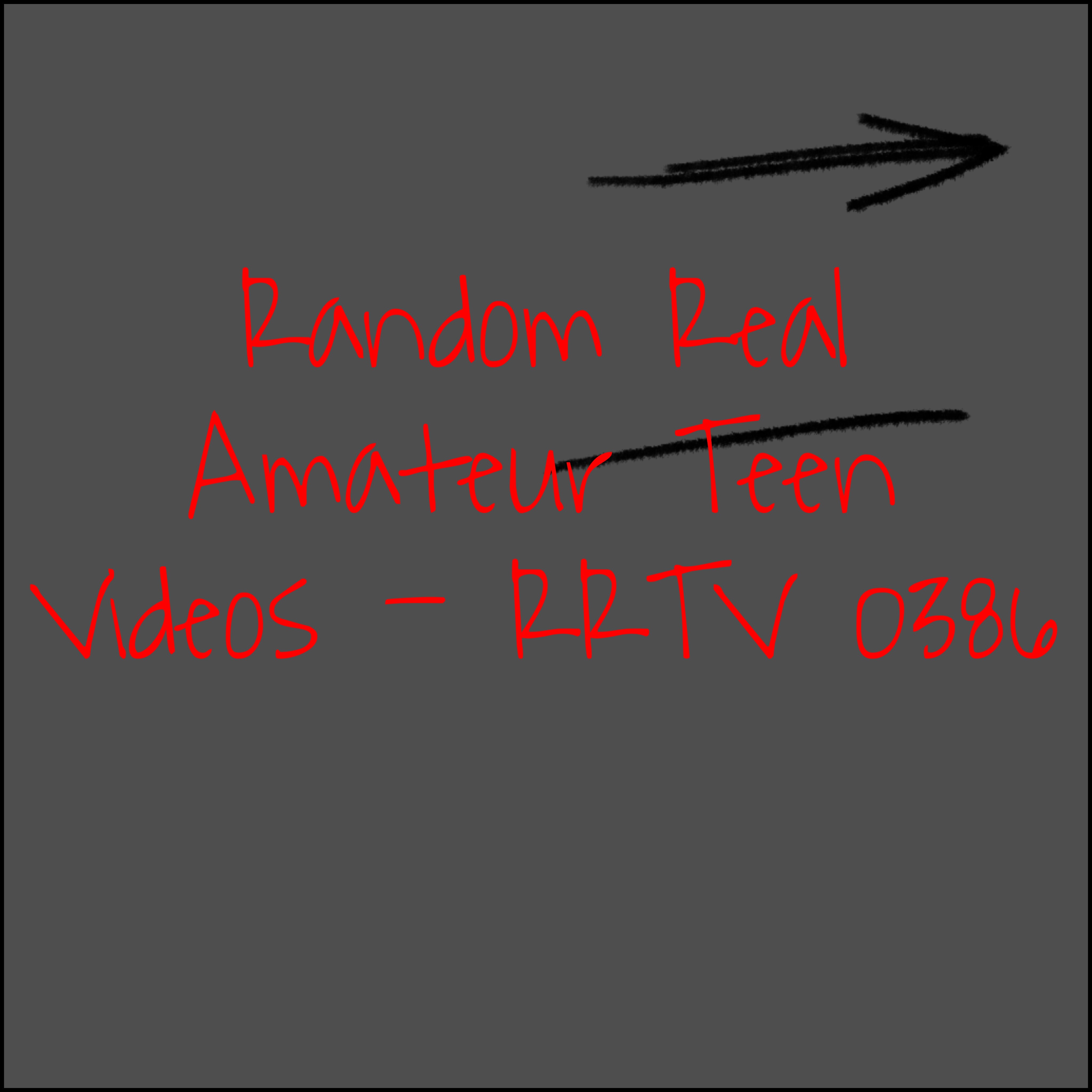 Random Real Amateur Teen Videos - RRTV 0386