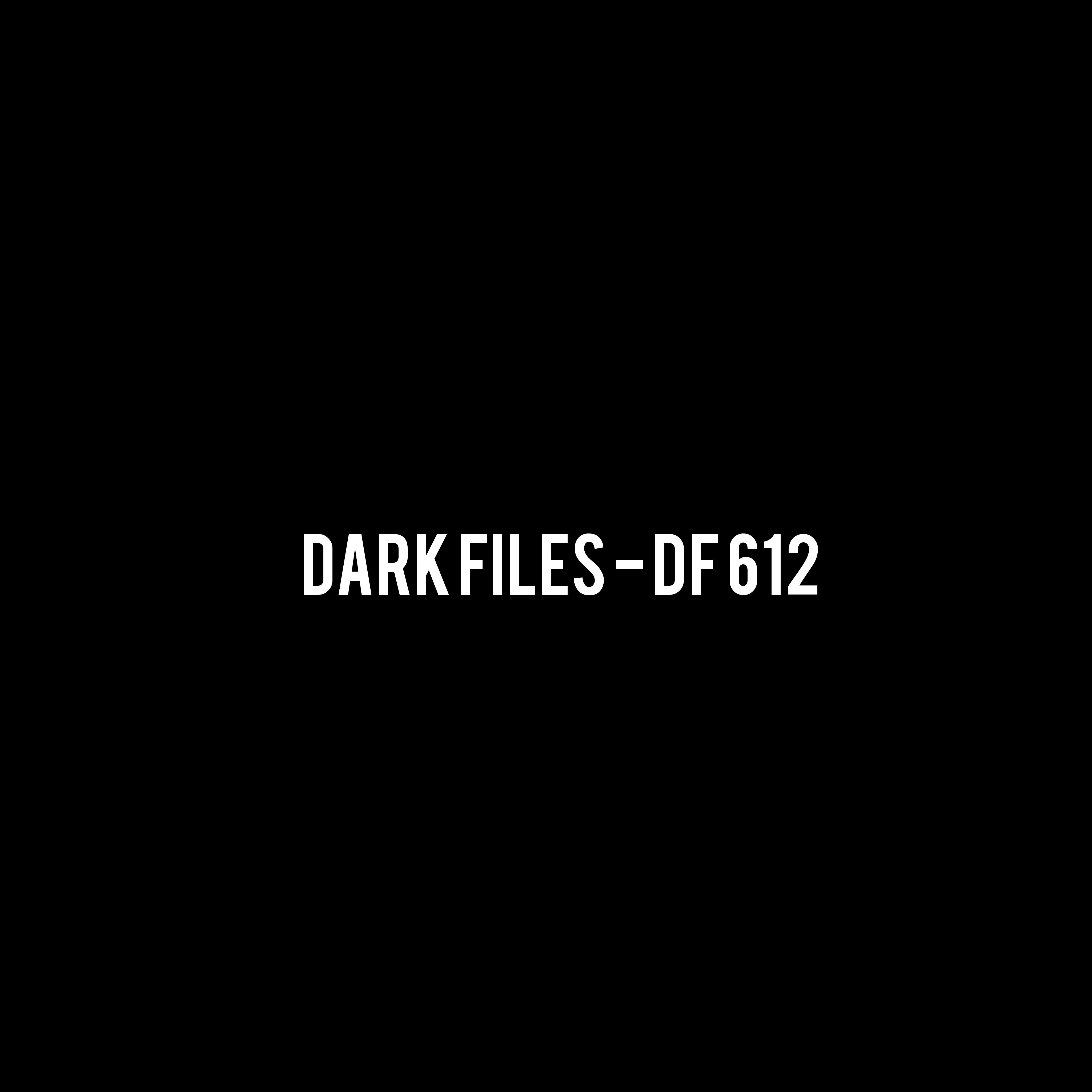 Dark Files - DF 612