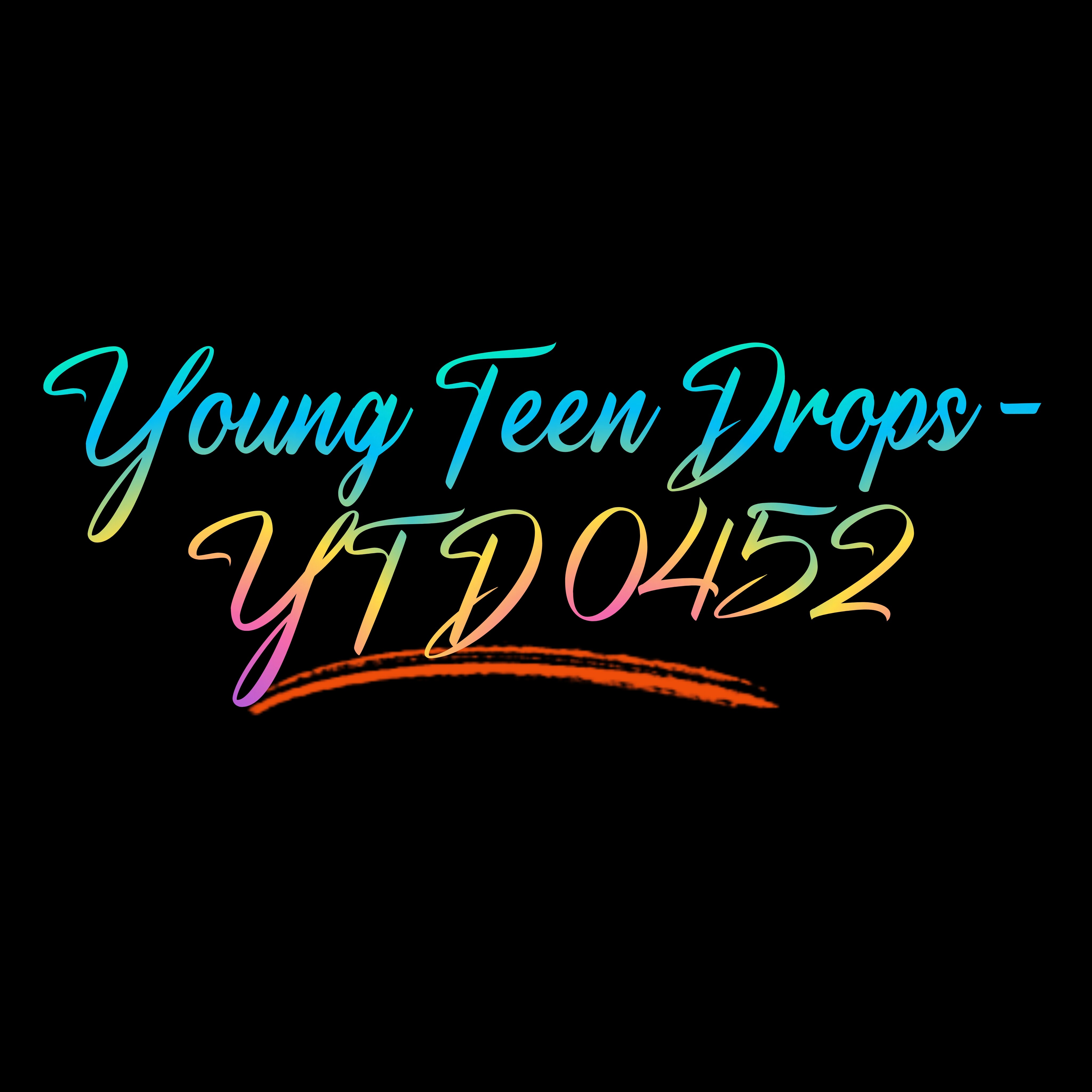Young Teen Drops - YTD 0452