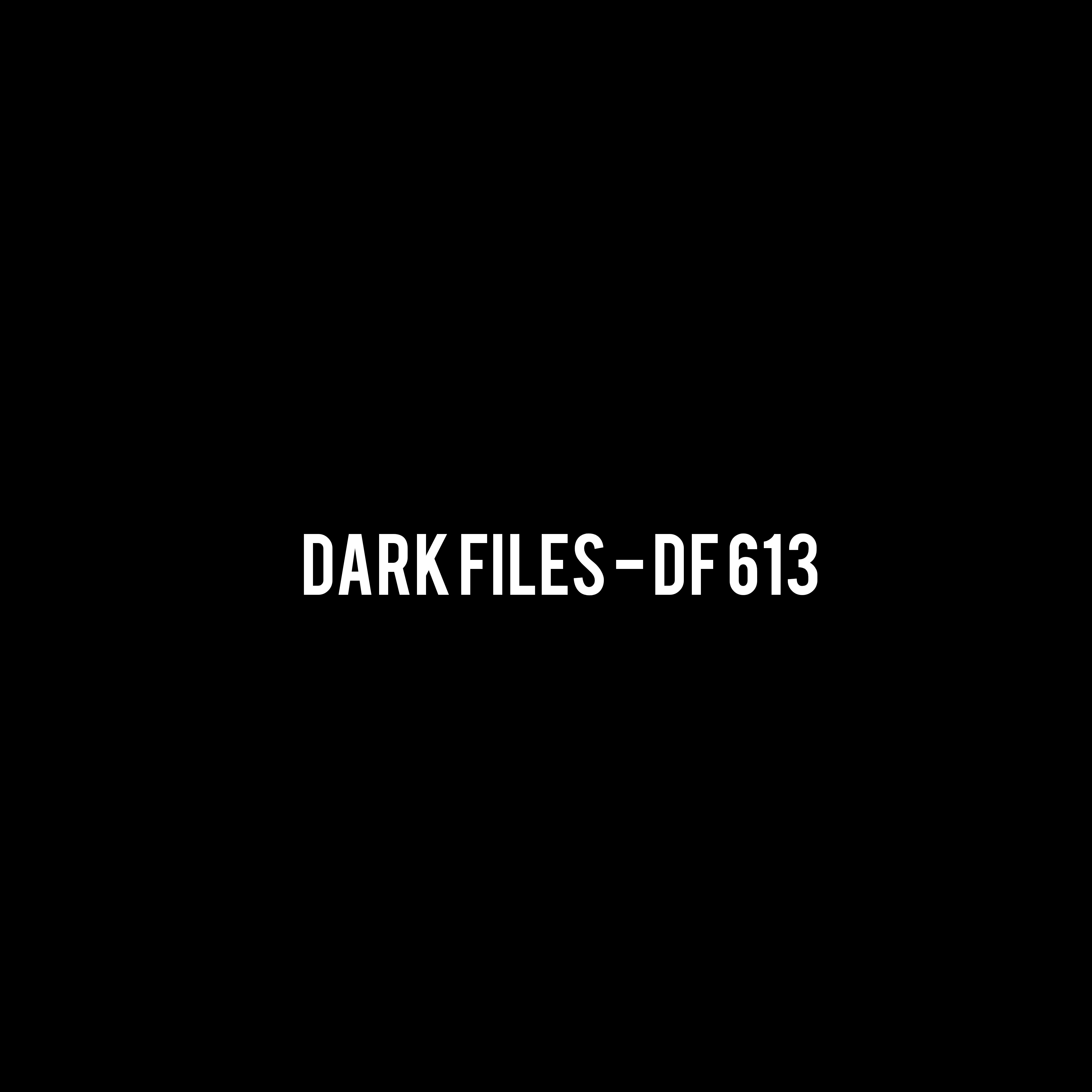 Dark Files - DF 613