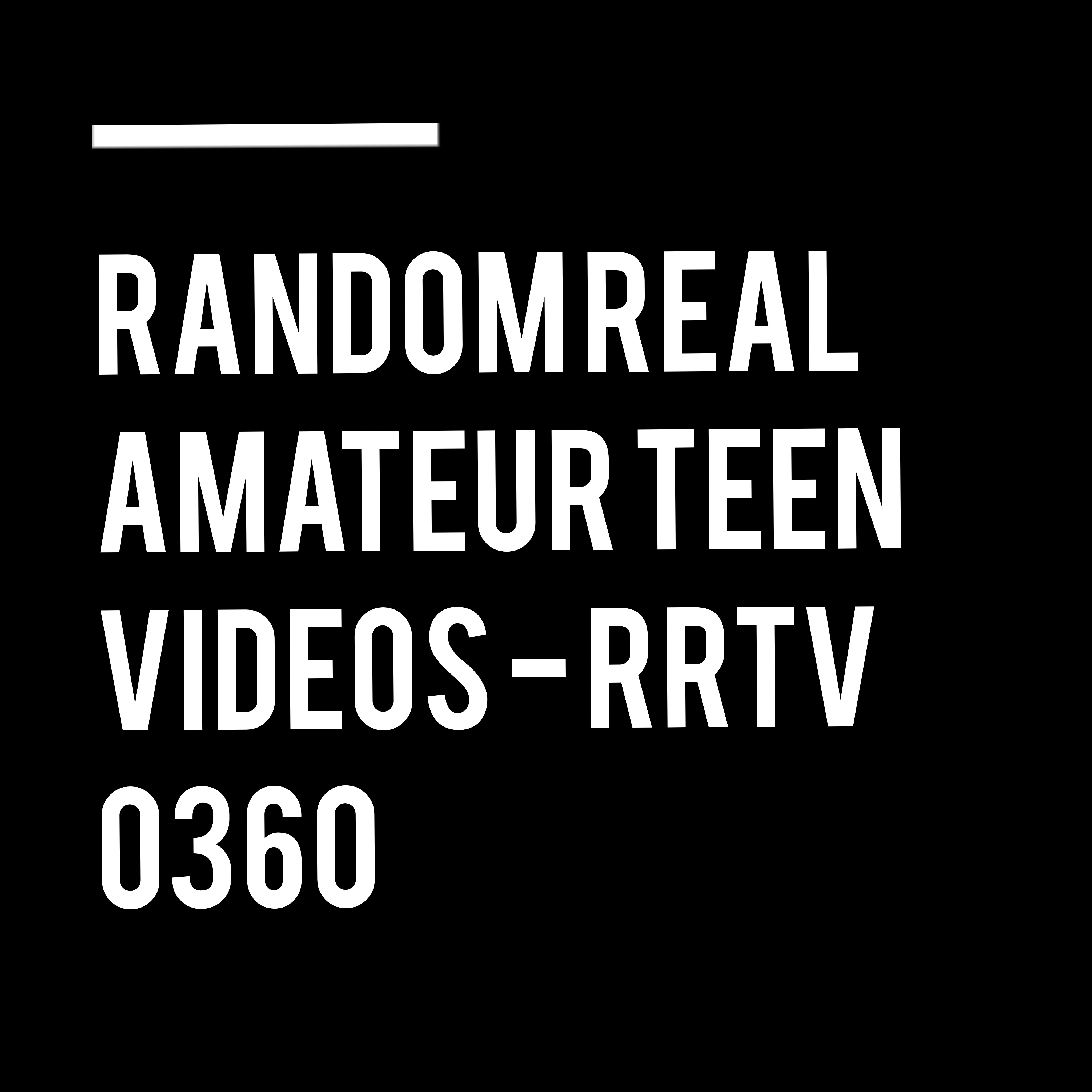 Random Real Amateur Teen Videos - RRTV 0360