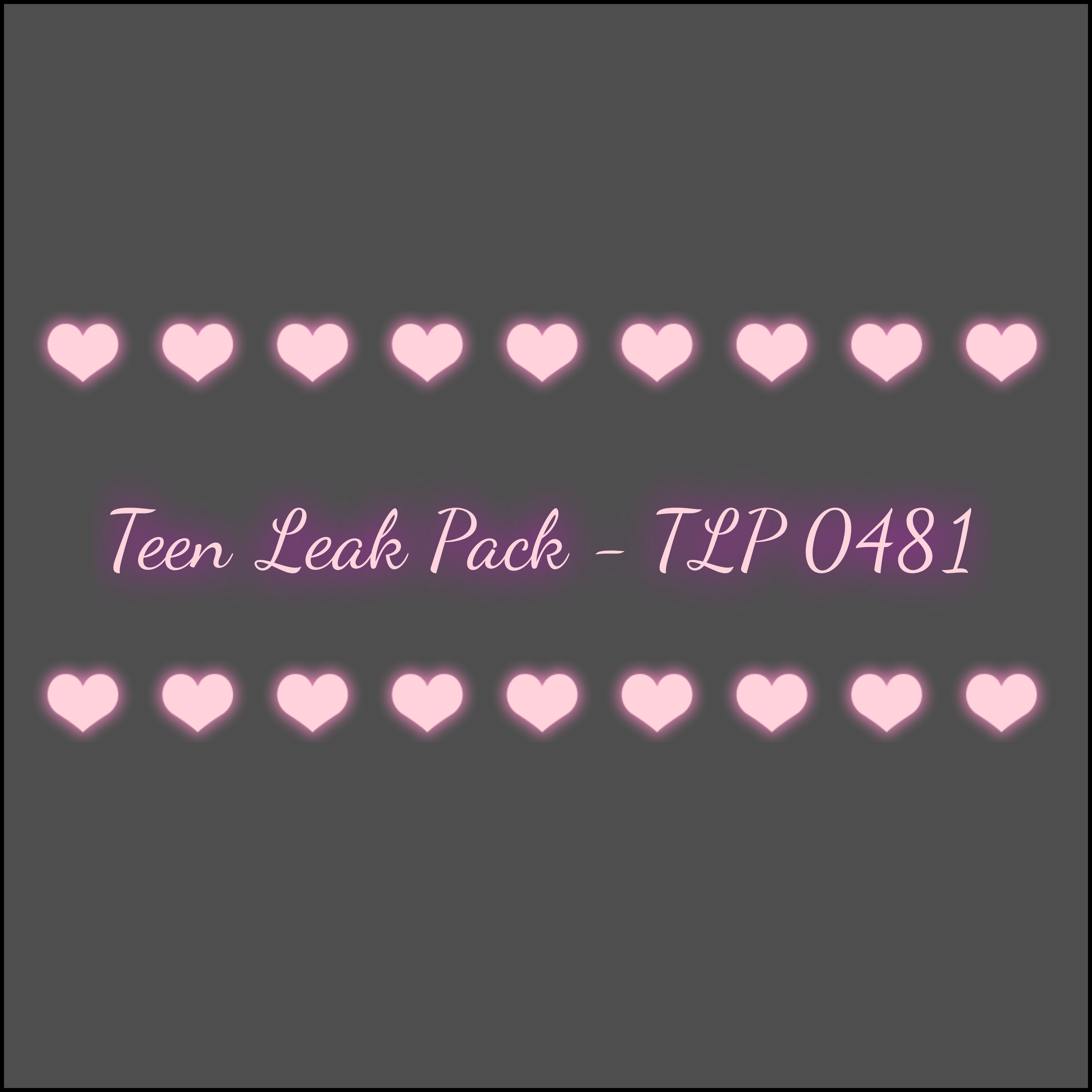 Teen Leak Pack - TLP 0481