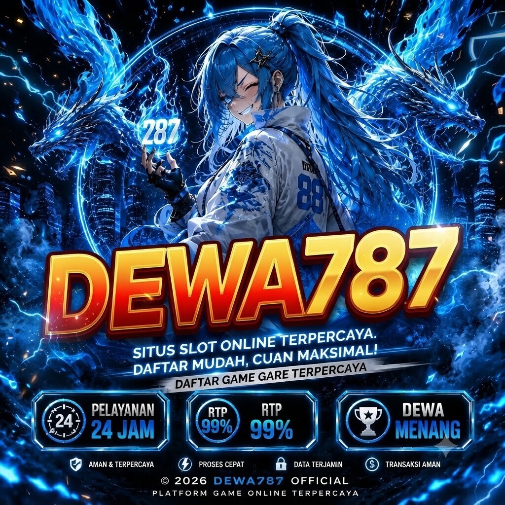 Platform DEWA787 Sejahtera Permainan Daring dan Hiburan Digital Slot 4Dc