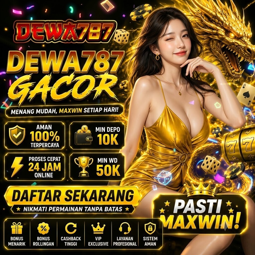 Platform DEWA787 Sejahtera Permainan Daring dan Hiburan Digital Slot 4Di