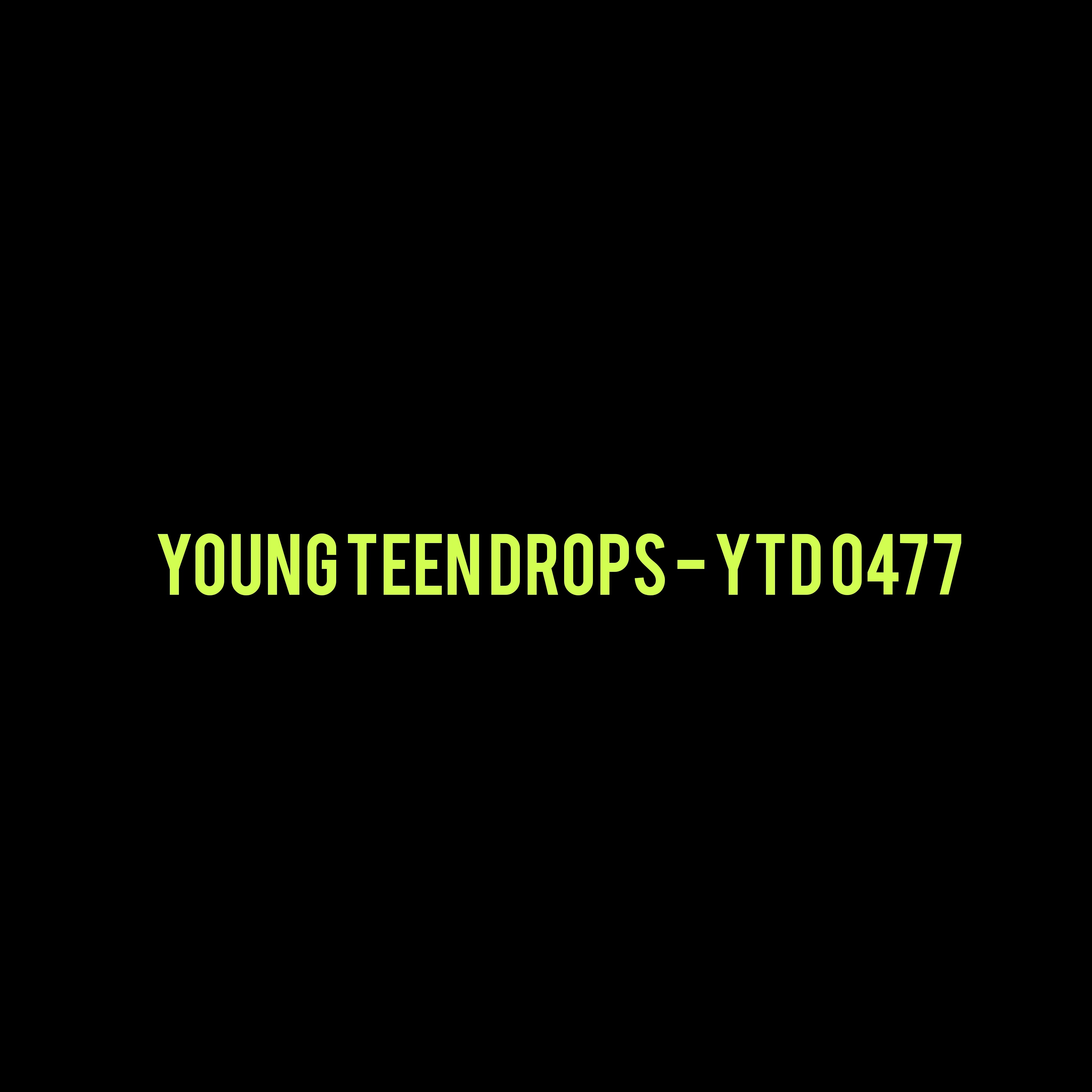 Young Teen Drops - YTD 0477