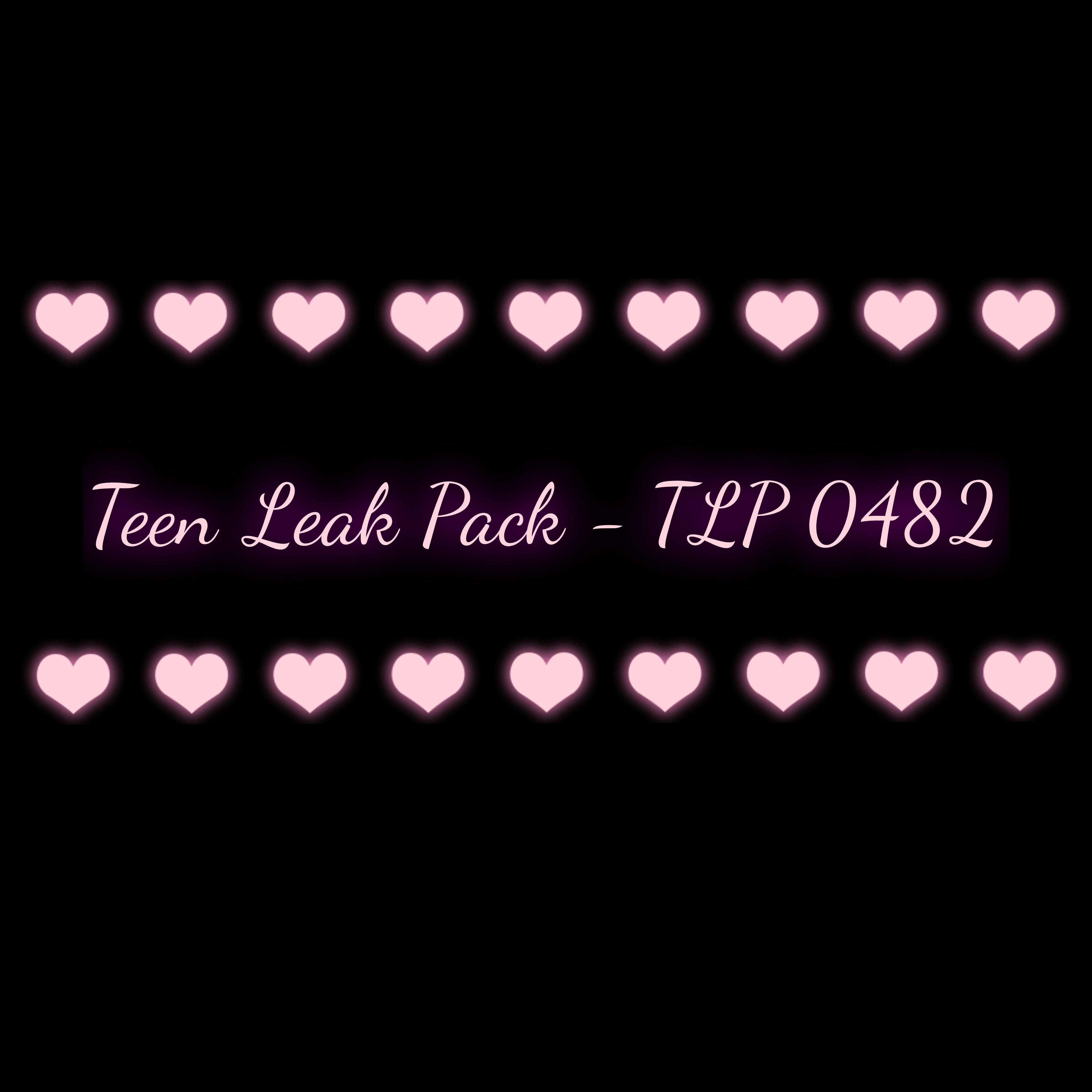 Teen Leak Pack - TLP 0482