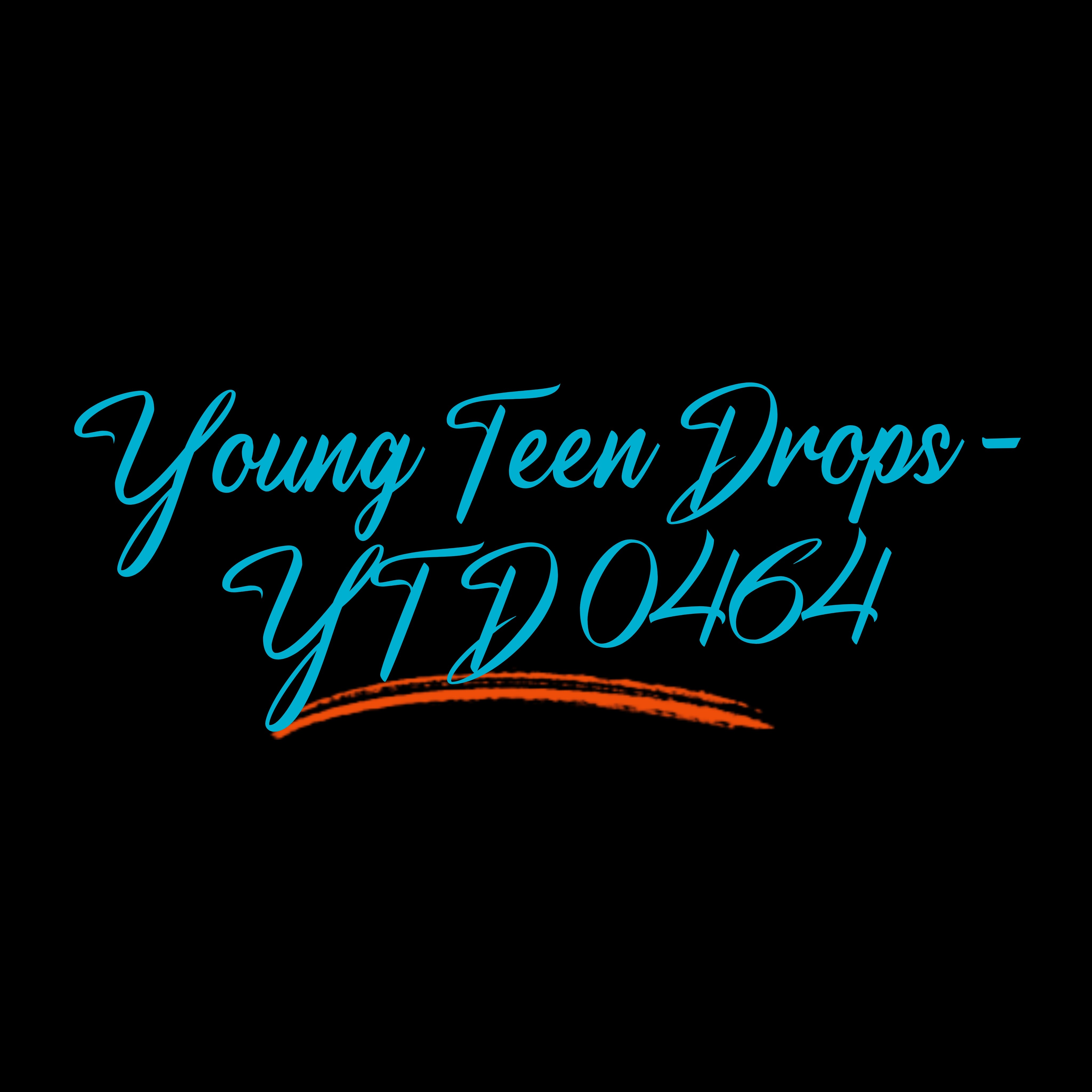 Young Teen Drops - YTD 0464
