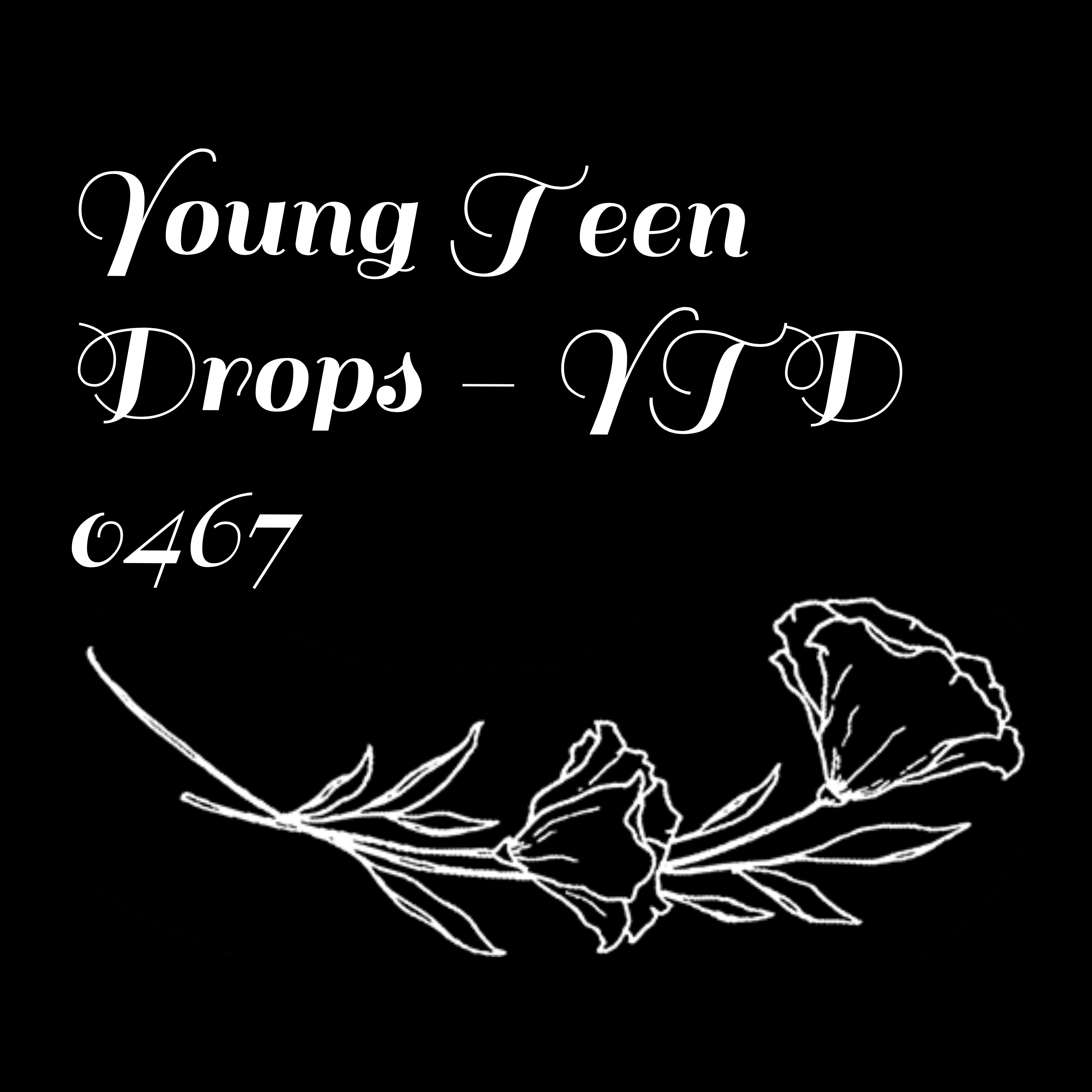 Young Teen Drops - YTD 0467