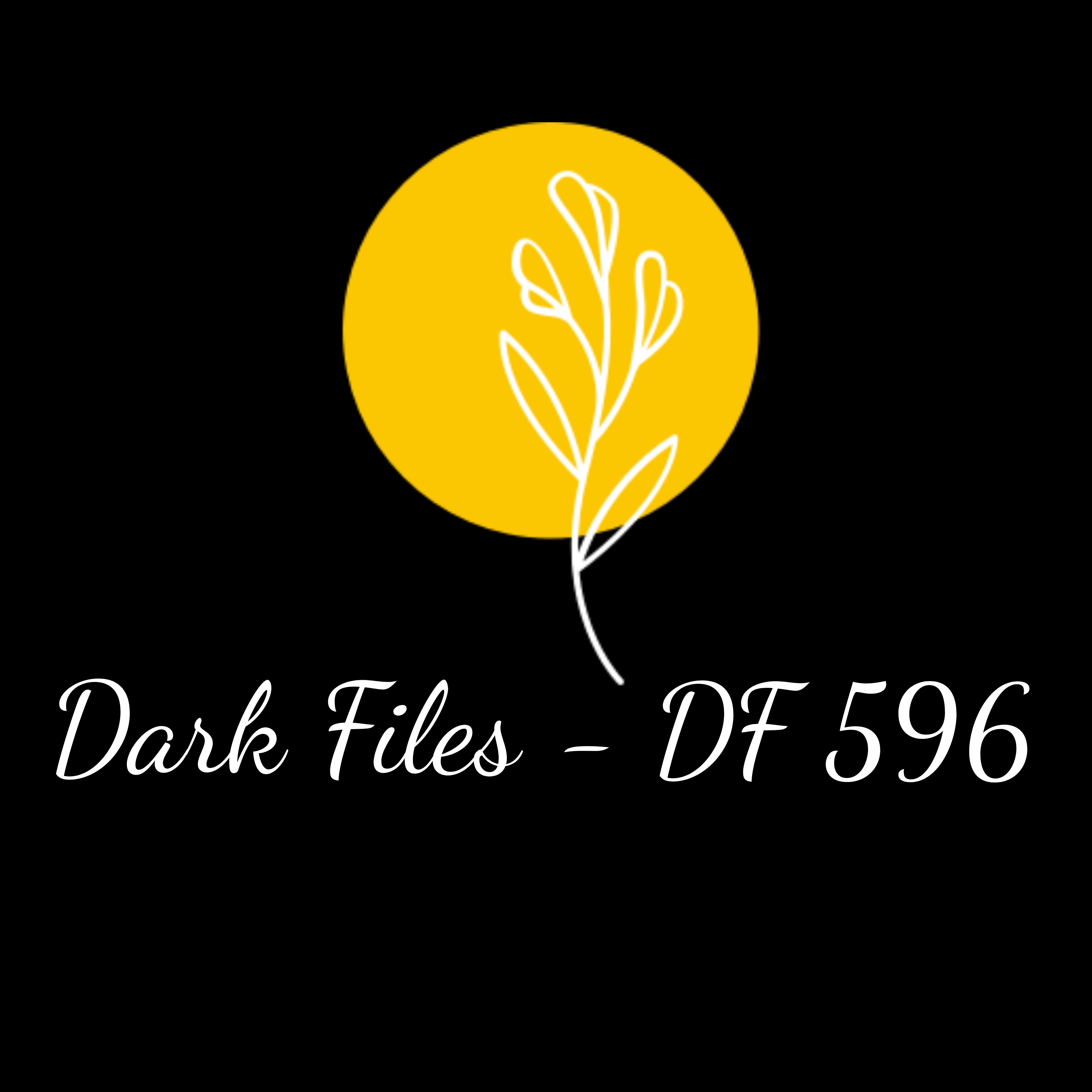 Dark Files - DF 596