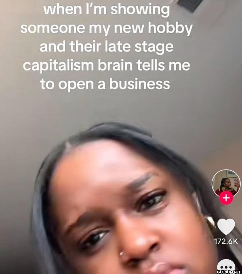 when I'm showing someone my new hobby and their late stage capitalism brain tells me to open a business 