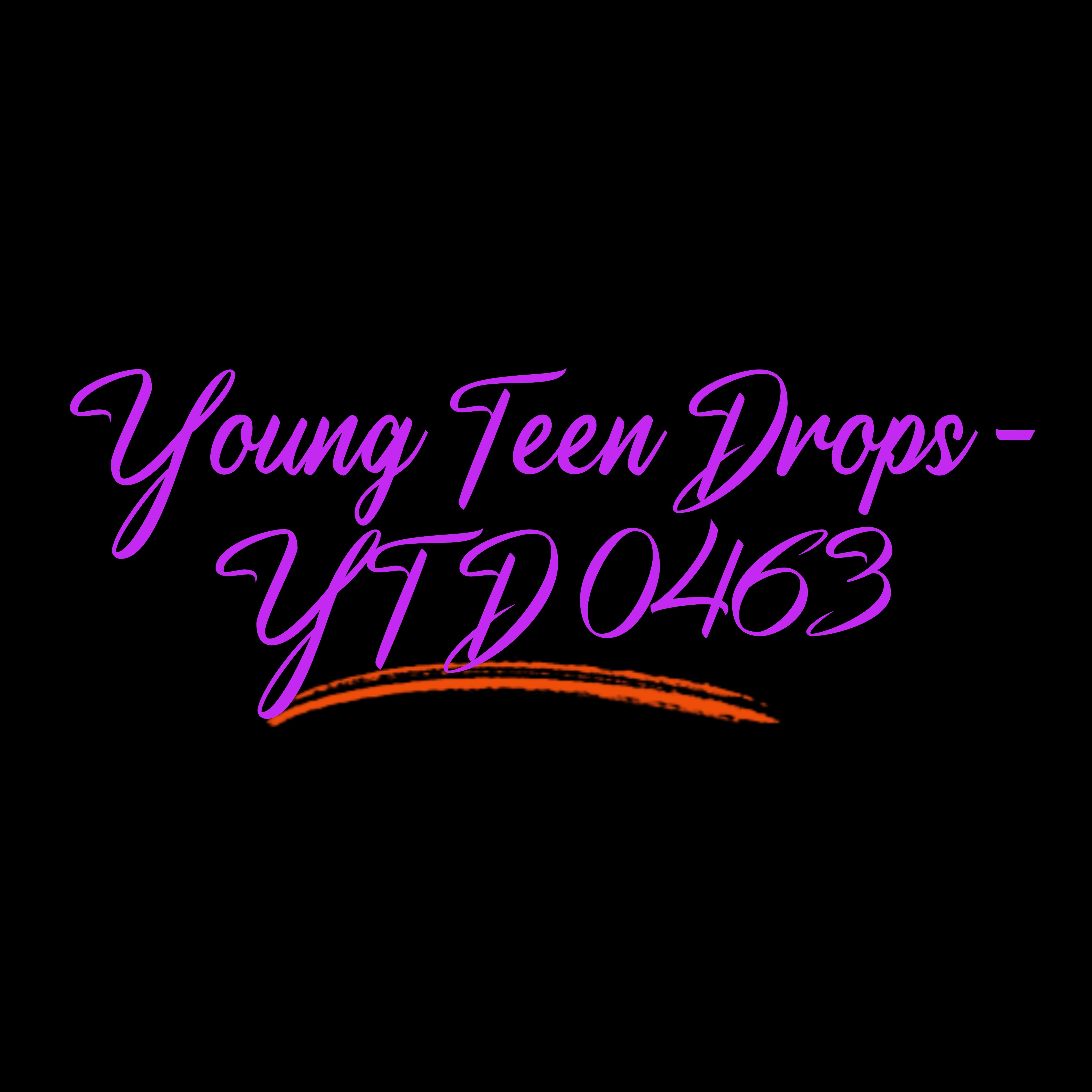 Young Teen Drops - YTD 0463